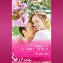 The Taming Of Delaney Fortune