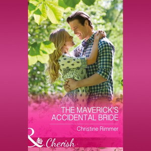 The Maverick's Accidental Bride