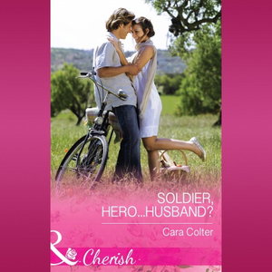 The Soldier, Hero…Husband?