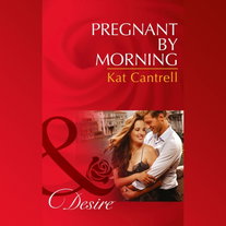Pregnant By Morning