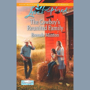 The Cowboy's Reunited Family