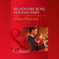 Billionaire Boss, Holiday Baby