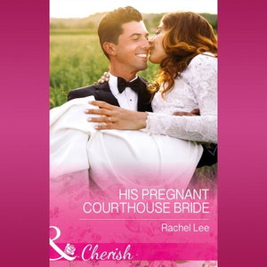His Pregnant Courthouse Bride