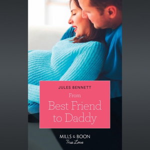 From Best Friend To Daddy