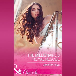 The Millionaire's Royal Rescue