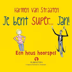 Je bent Super... Jan!