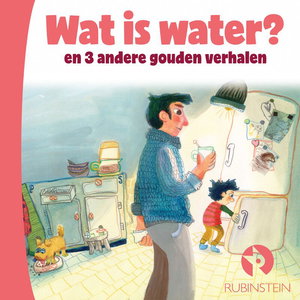Wat is water en 3 andere gouden verhalen