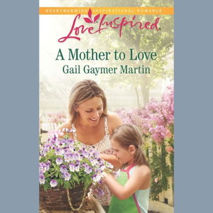 A Mother To Love