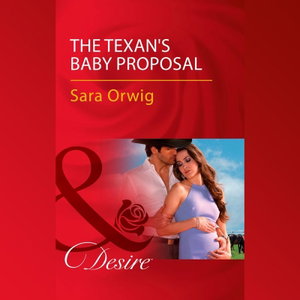 The Texan's Baby Proposal