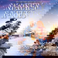 The Rancher's Snowed-In Reunion