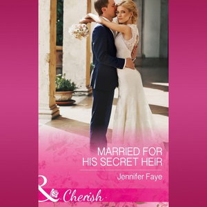 Married For His Secret Heir