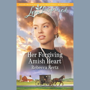 Her Forgiving Amish Heart