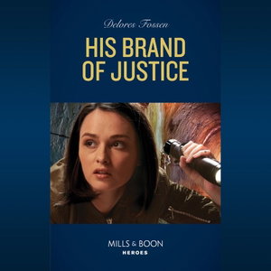 His Brand Of Justice