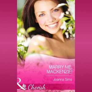 Marry Me, Mackenzie!
