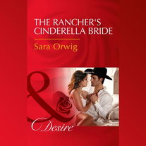 The Rancher's Cinderella Bride