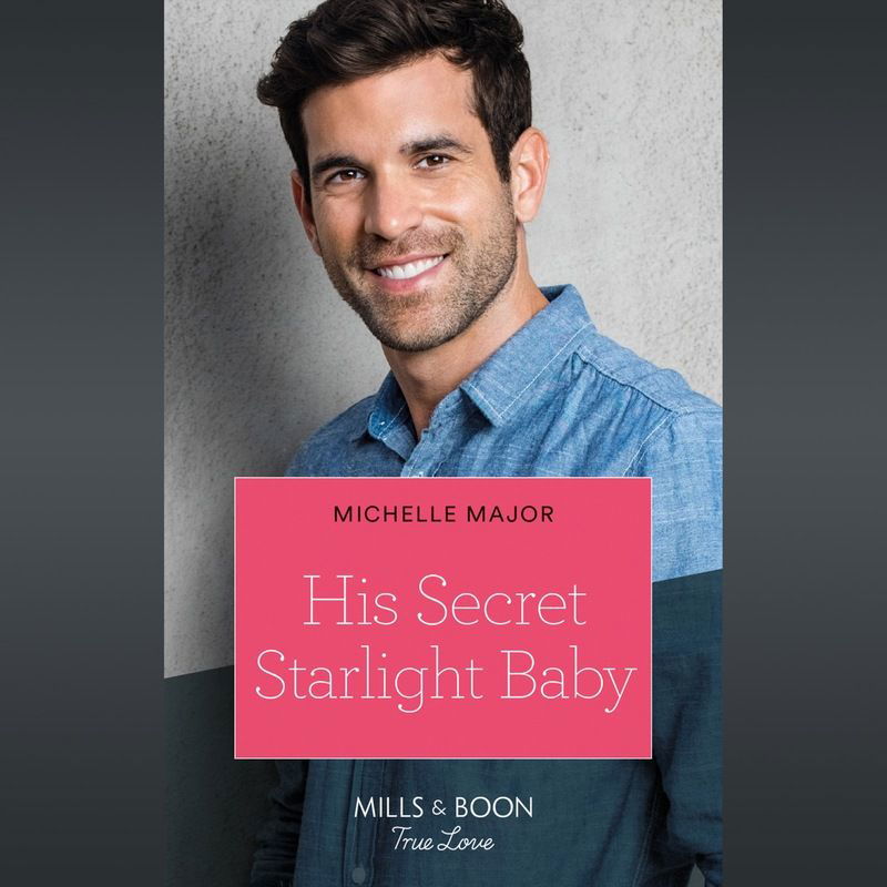 His Secret Starlight Baby