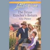 The Texas Rancher's Return