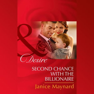 The Second Chance With The Billionaire