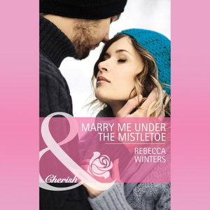 The Marry Me Under The Mistletoe