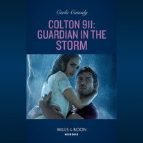 Colton 911: Guardian In The Storm