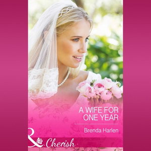 A Wife For One Year