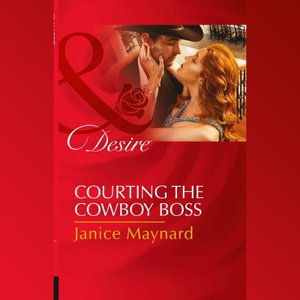 Courting The Cowboy Boss