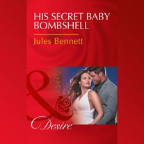 His Secret Baby Bombshell