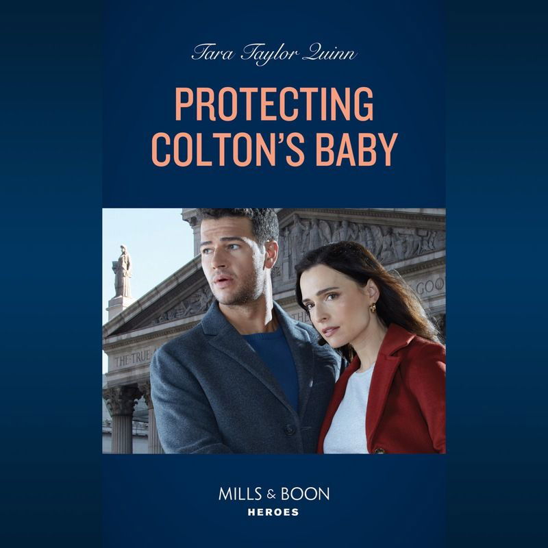 The Protecting Colton's Baby