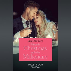 Fairytale Christmas With The Millionaire