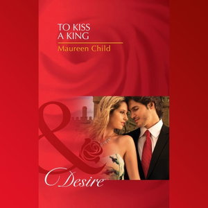 To Kiss A King