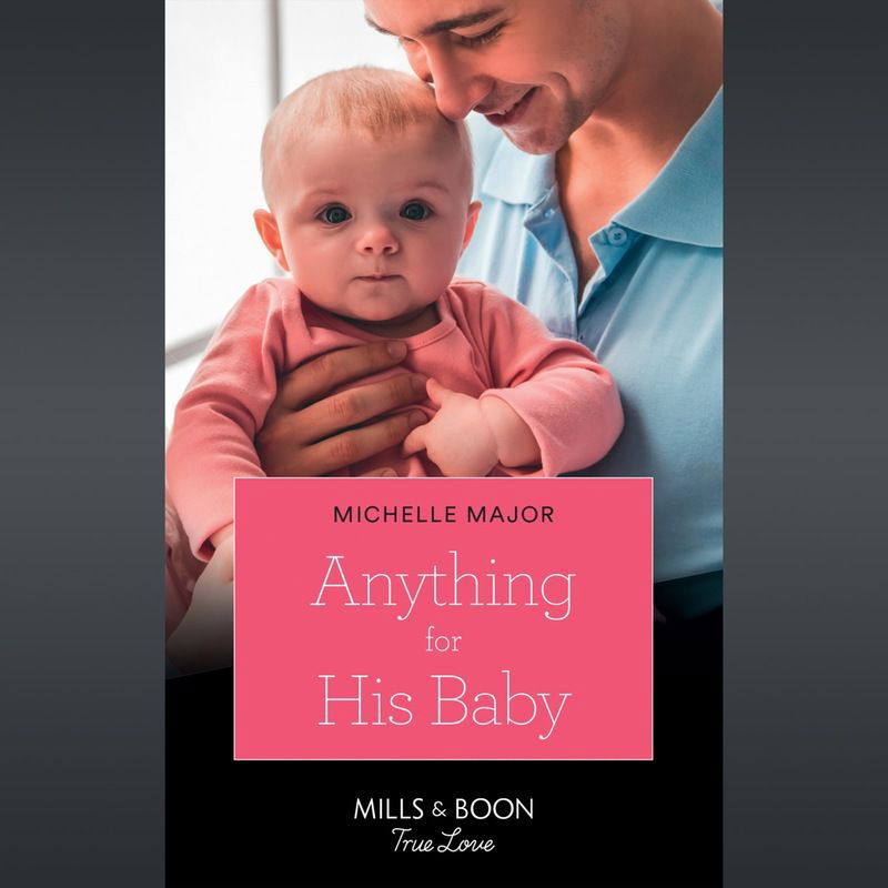 Anything For His Baby