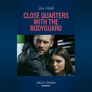 Close Quarters With The Bodyguard
