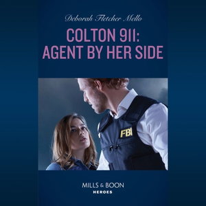 Colton 911: Agent By Her Side