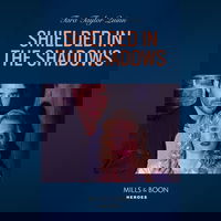 Shielded In The Shadows