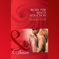 Ready For King's Seduction