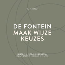De fontein, maak wijze keuzes