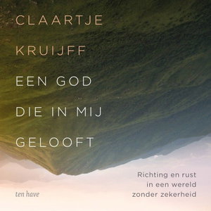Een God die in mij gelooft