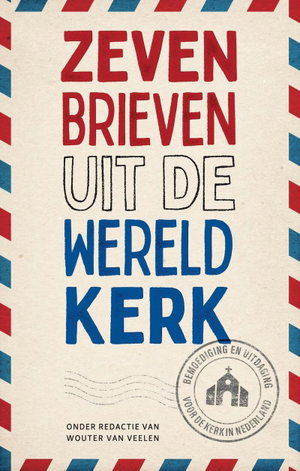 Zeven brieven uit de wereldkerk
