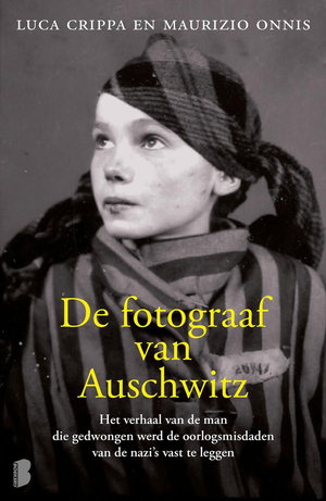 De fotograaf van Auschwitz