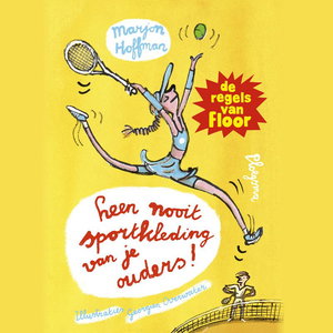 Leen nooit sportkleding van je ouders