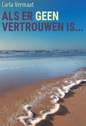 Als er geen vertrouwen is