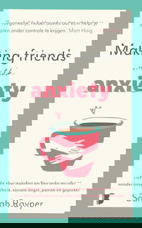 Making friends with anxiety