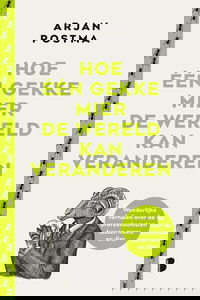 Hoe één gekke mier de wereld kan veranderen