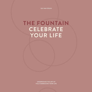 The fountain, celebrate your life
