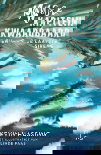 Mus en kapitein Kwaadbaard en De laatste sirene