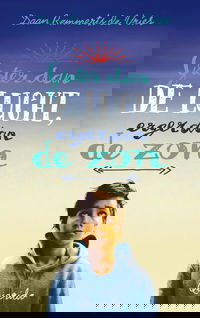 Groter dan de lucht, erger dan de zon