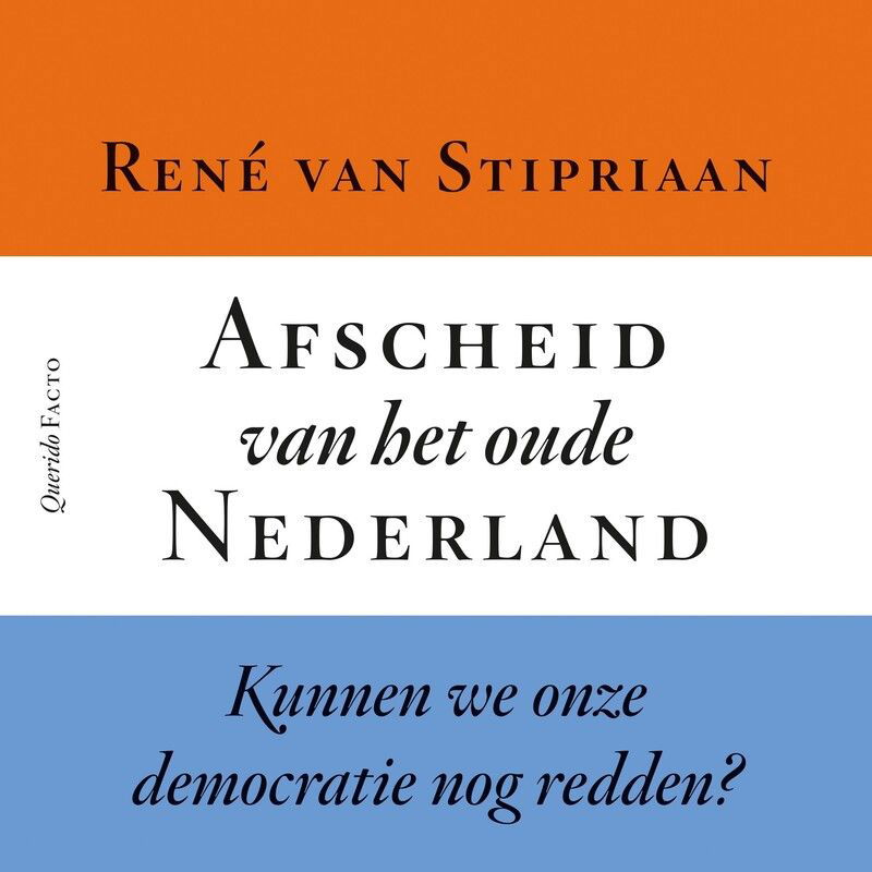 Afscheid van het oude Nederland