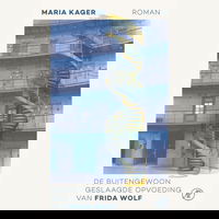 De buitengewoon geslaagde opvoeding van Frida Wolf