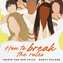 How to break the rules