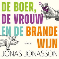 De boer, de vrouw en de brandewijn